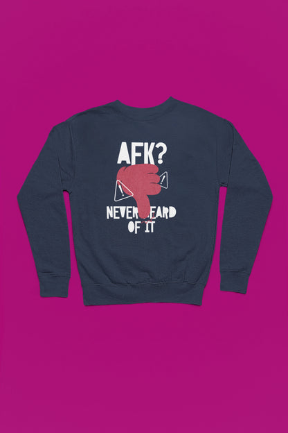 AFK? Never Heard of It | Humorvoller Pullover im Gaming-Stil – marine Pullover als Flatlay-Mockup, hochwertiges Nerd- & Gaming-Design Produktfoto.