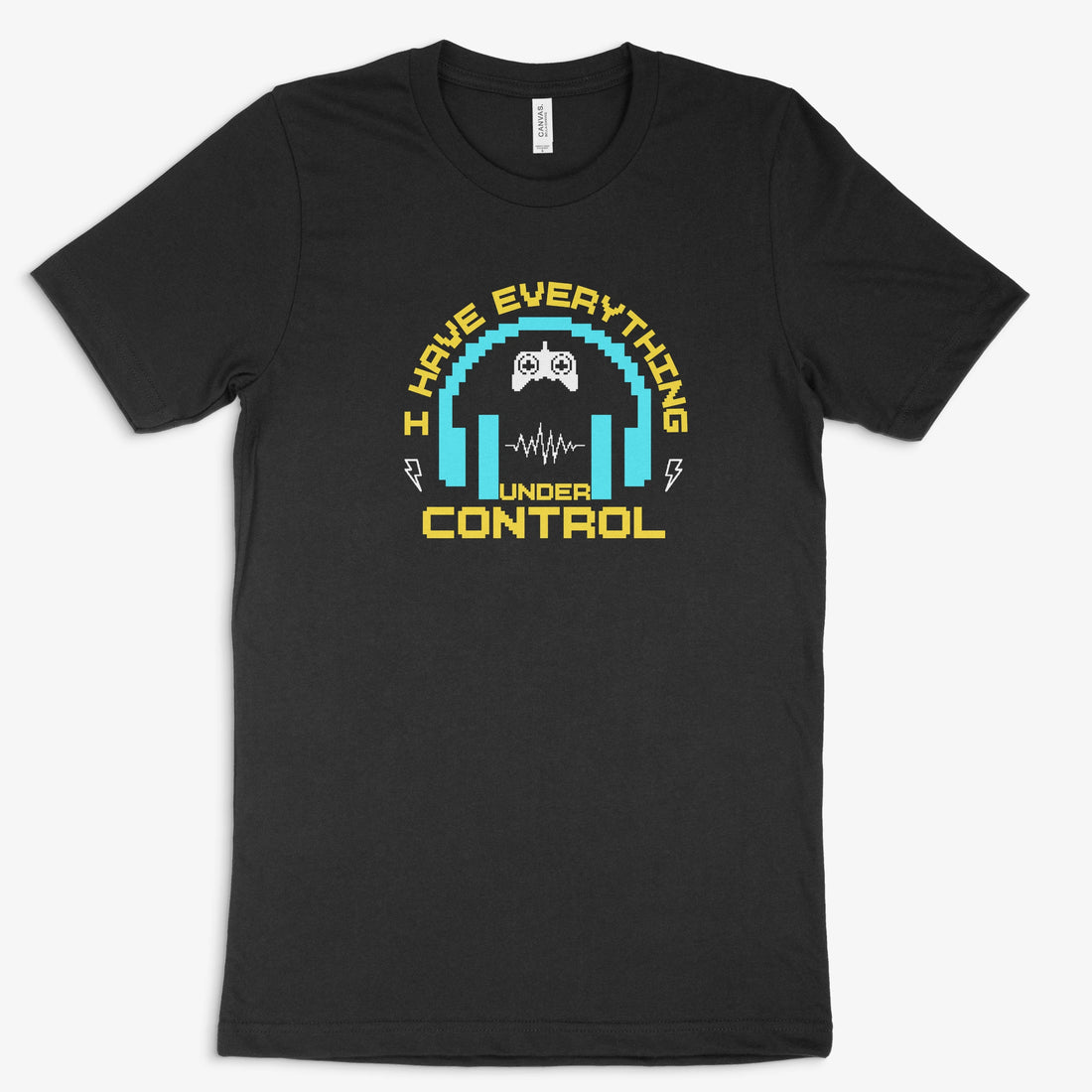 Gamer Shirt - I Have Everything Under Control in Farbe schwarz 