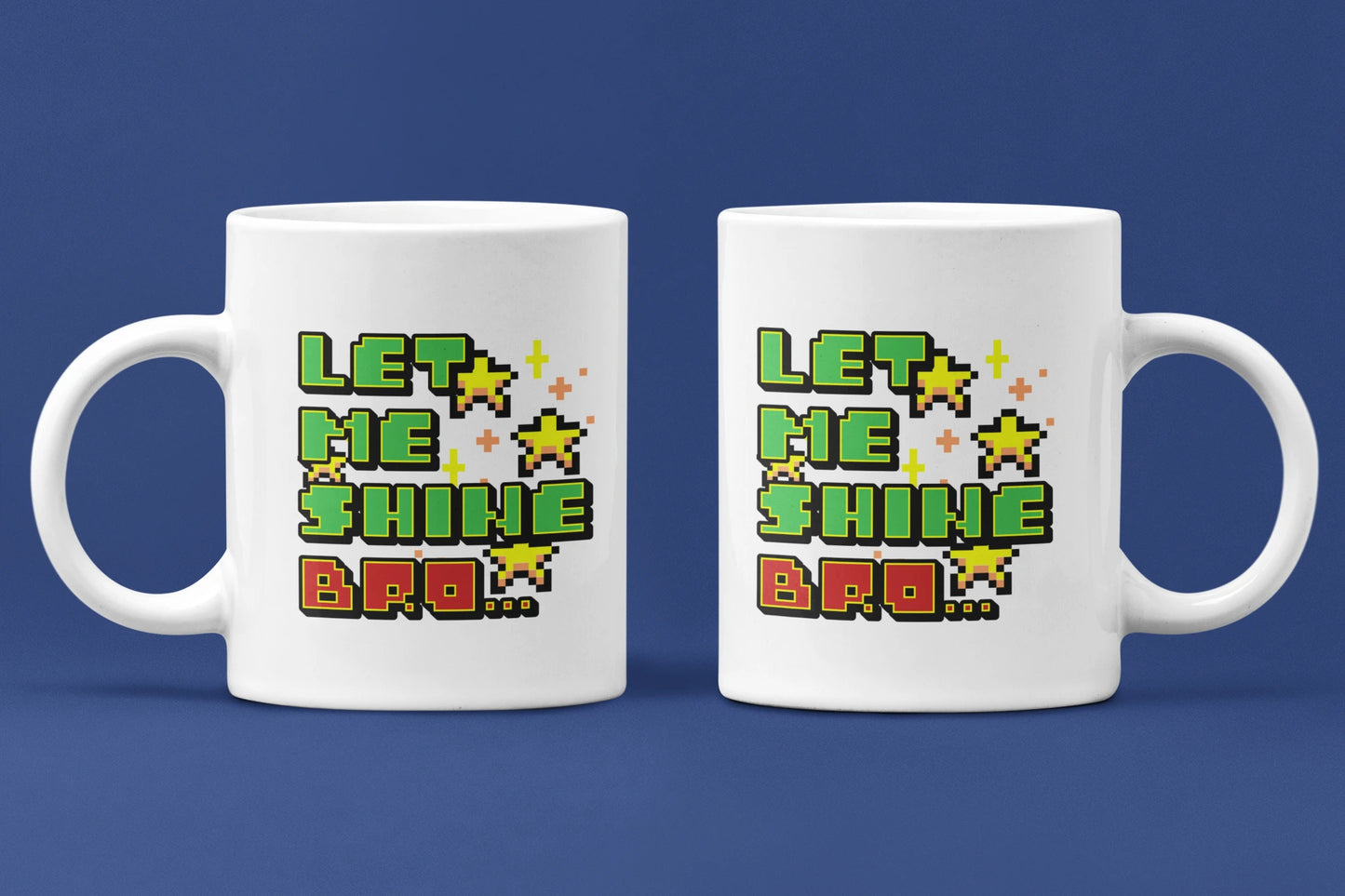 Let Me Shine Bro… – Keramiktasse (325 ml) – 325 ml Keramiktasse als Doppel-Mockup, hochwertiges Gaming- & Nerd-Design Produktfoto.