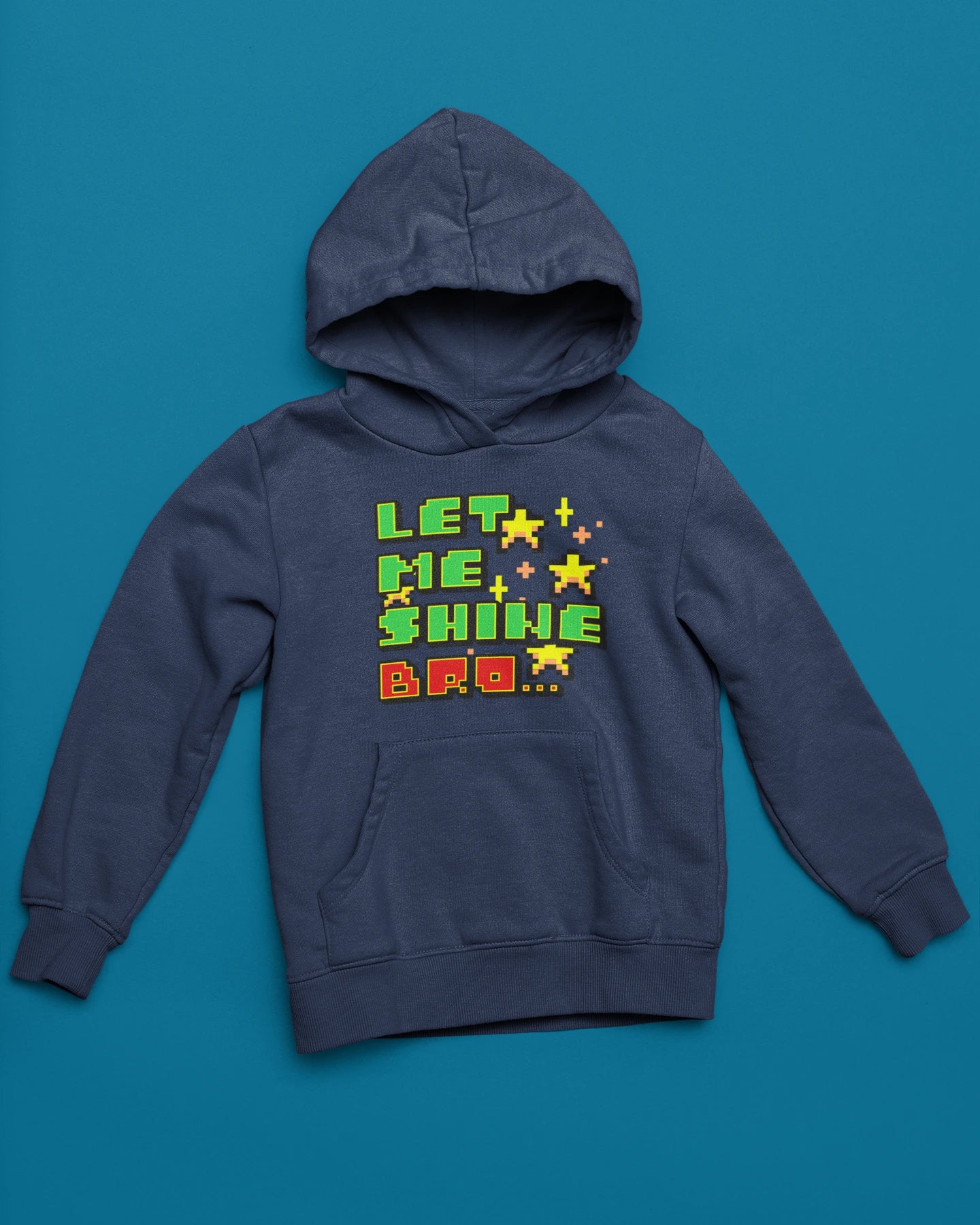 Let Me Shine Bro… | Pixel Hoodie im Retro-Arcade Style – marine Hoodie als flatlay-Mockup, modernes Gaming-Design und hochwertiges Produktfoto.