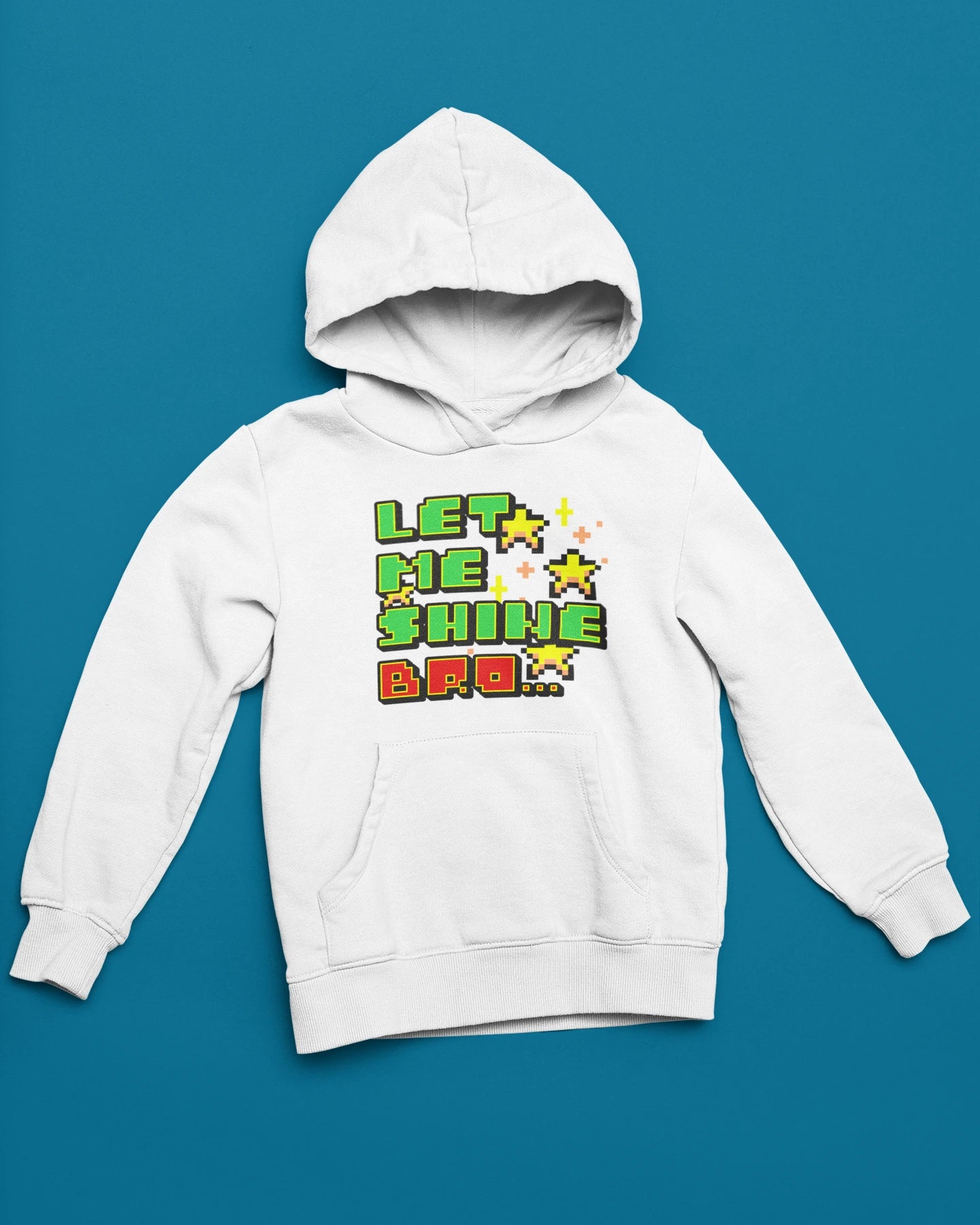Let Me Shine Bro… | Pixel Hoodie im Retro-Arcade Style – weiss Hoodie als flatlay-Mockup, modernes Gaming-Design und hochwertiges Produktfoto.