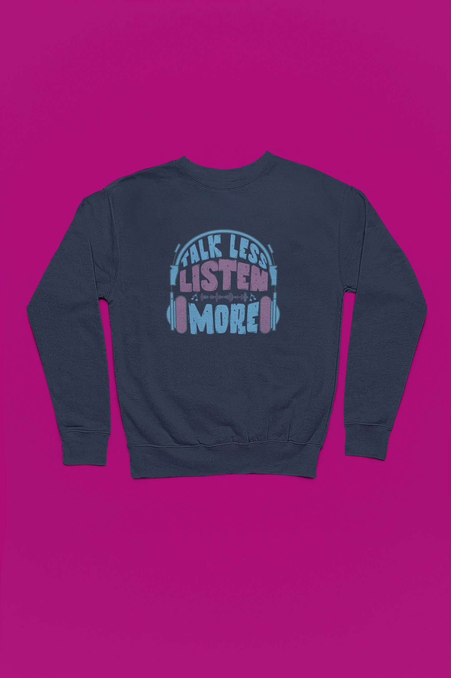 Talk Less Listen More – Retro Headphone Vibes Pullover – marine Pullover als Flatlay-Mockup, hochwertiges Nerd- & Gaming-Design Produktfoto.